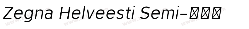 Zegna Helveesti Semi字体转换